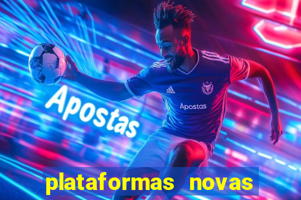 plataformas novas fortune tiger